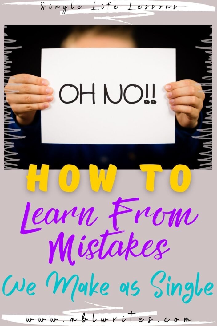 Single Mistake 10 Mistakes We Make As Singles - Michal B. Lehman