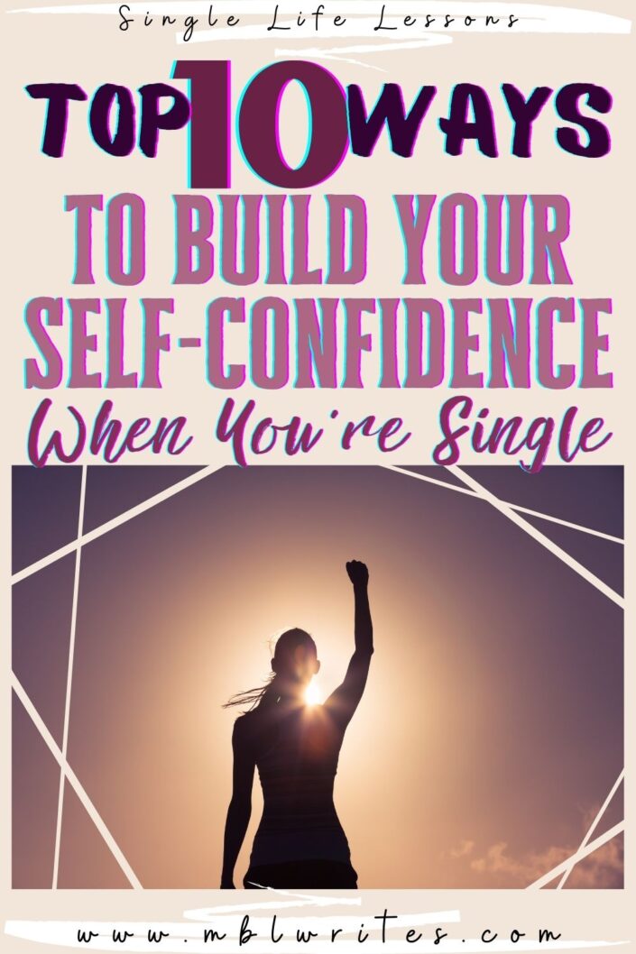 Ways to Build Your Confidence - mbl writes