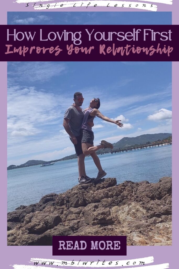 How Loving Yourself First Improves Your Relationship