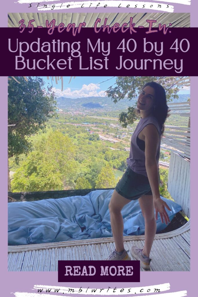 35-Year Check-In - Updating My 40 by 40 Bucket List Journey